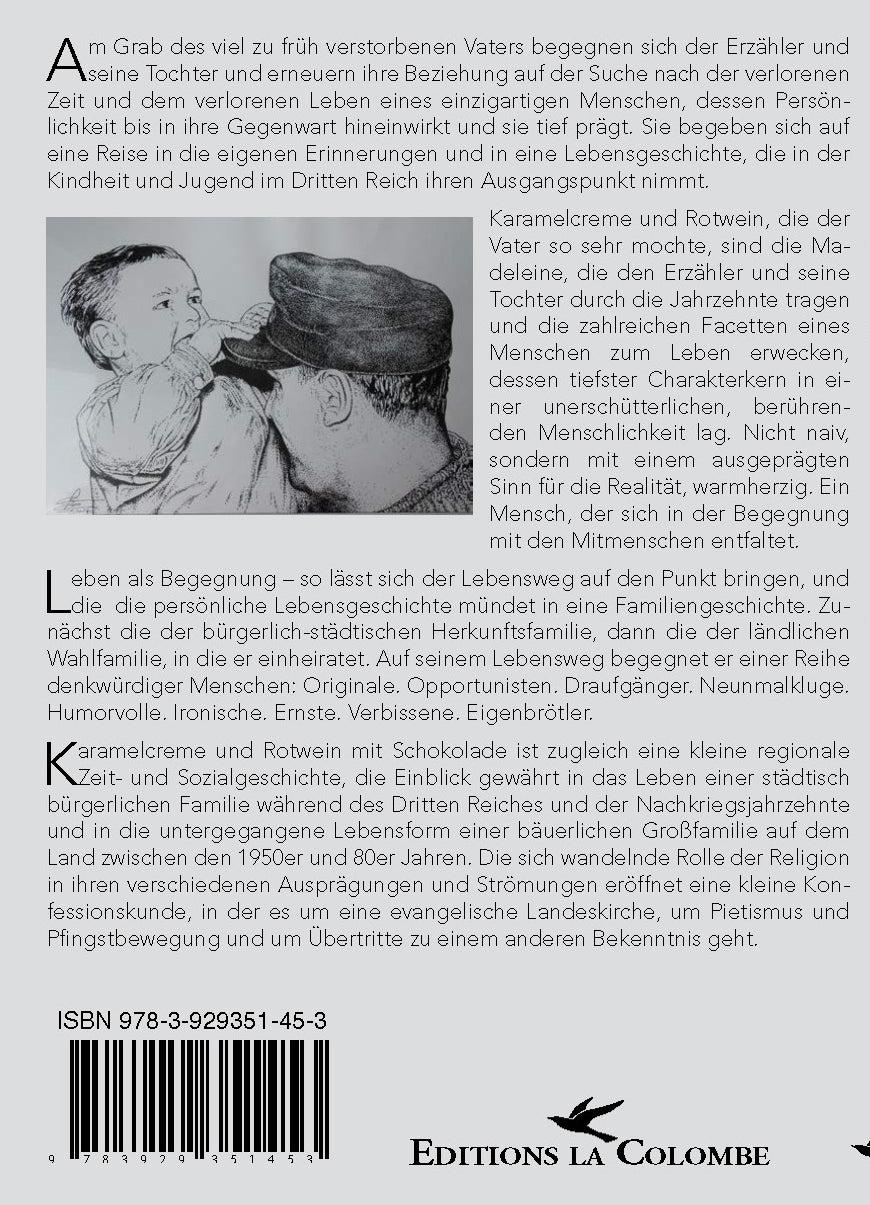 Rückseite des Buches "Karamelcreme und Rotwein mit Schokolade. Erinnerungen an den Vater. Eine schwäbische Familiengeschichte" von Klaus Schützinger